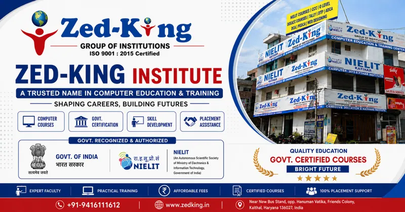 ZedKing Institute Kaithal — Indian Government Authorized NIELIT Computer Training Centre Since 2006